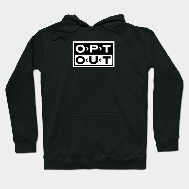 OPT OUT